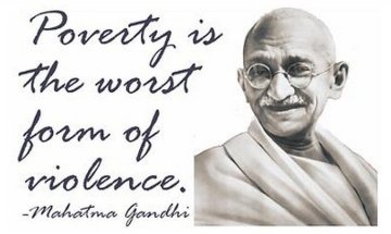 poverty is the worst form of violence Gandhi